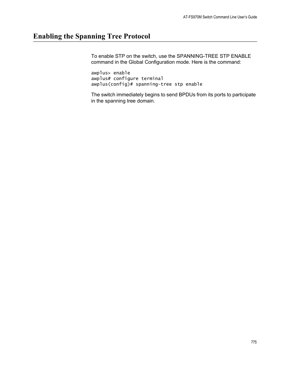 Enabling the spanning tree protocol | Allied Telesis AT-FS970M Series User Manual | Page 775 / 1938