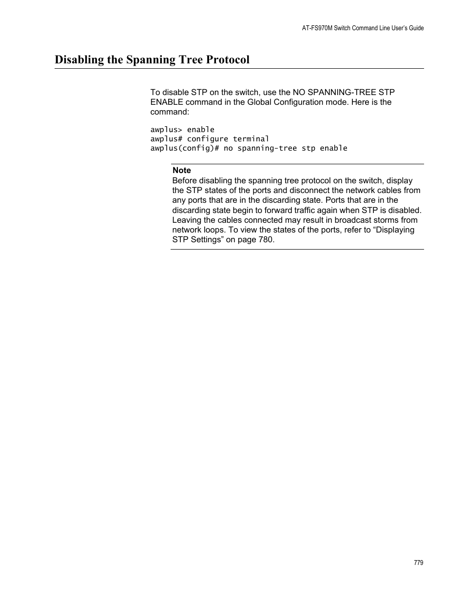 Disabling the spanning tree protocol | Allied Telesis AT-FS970M Series User Manual | Page 779 / 1938