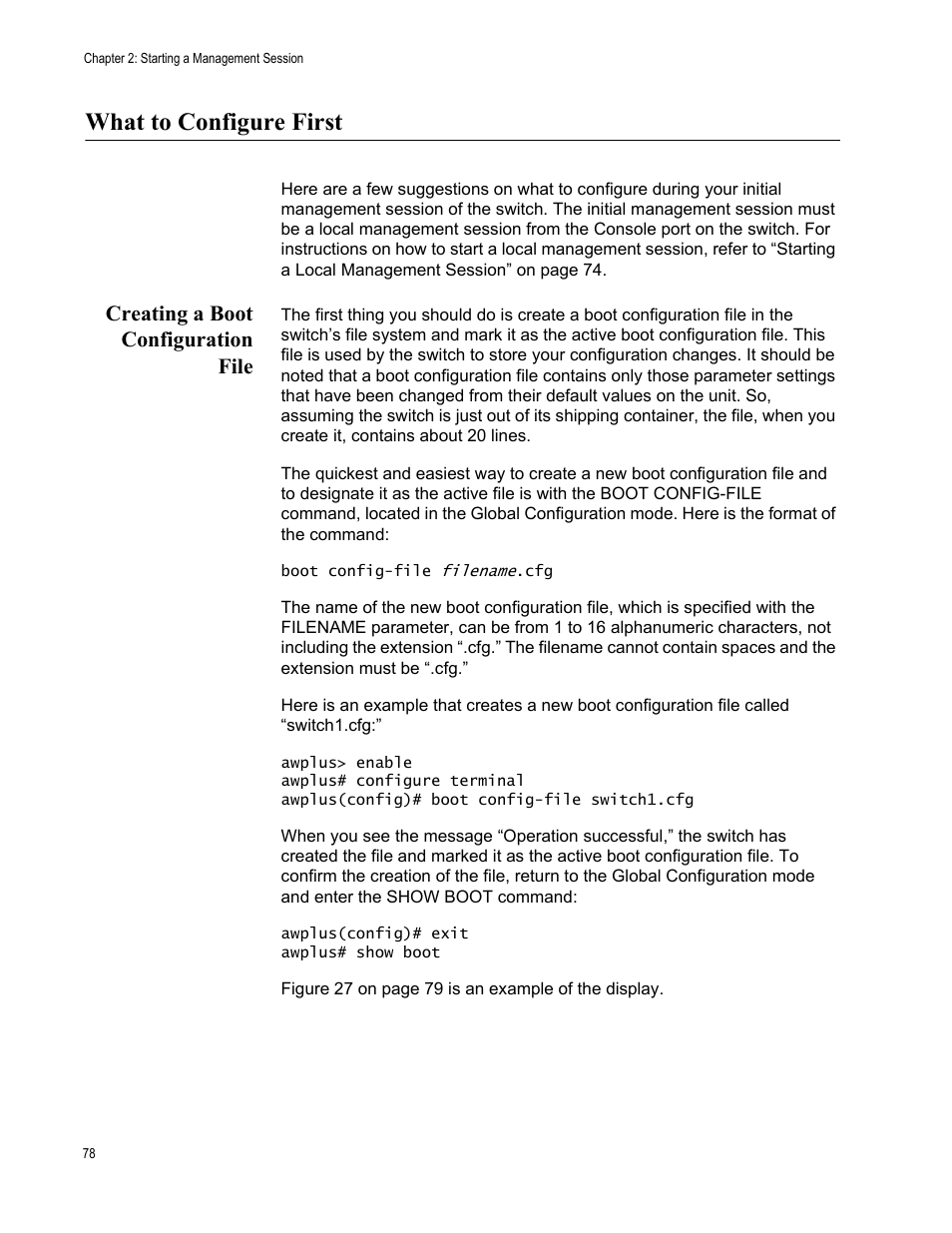 What to configure first, Creating a boot configuration file | Allied Telesis AT-FS970M Series User Manual | Page 78 / 1938