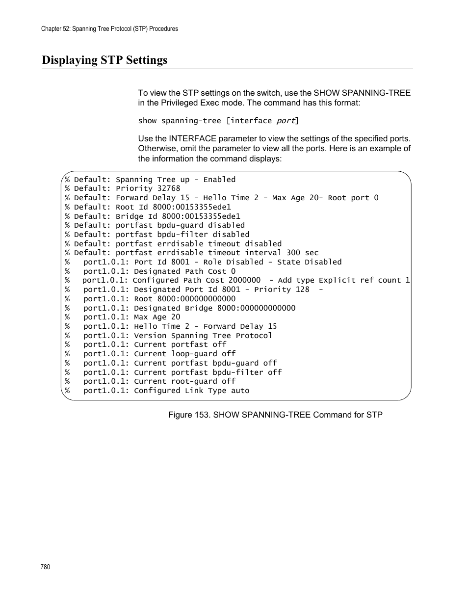 Displaying stp settings, Figure 153. show spanning-tree command for stp | Allied Telesis AT-FS970M Series User Manual | Page 780 / 1938