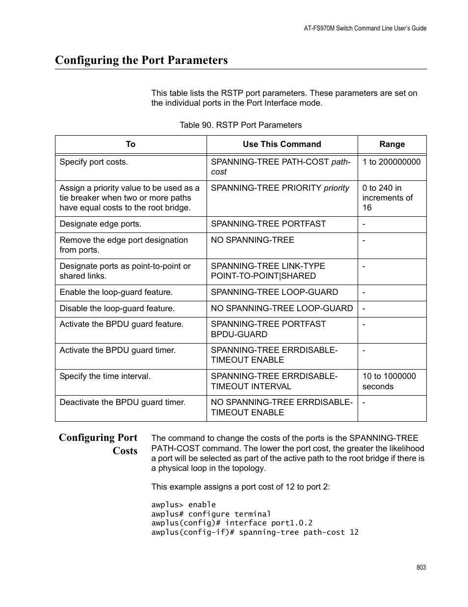 Configuring the port parameters, Configuring port costs, Table 90. rstp port parameters | Allied Telesis AT-FS970M Series User Manual | Page 803 / 1938