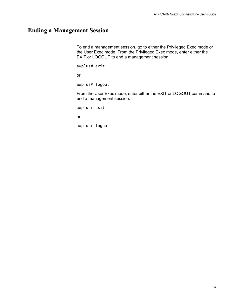 Ending a management session | Allied Telesis AT-FS970M Series User Manual | Page 83 / 1938