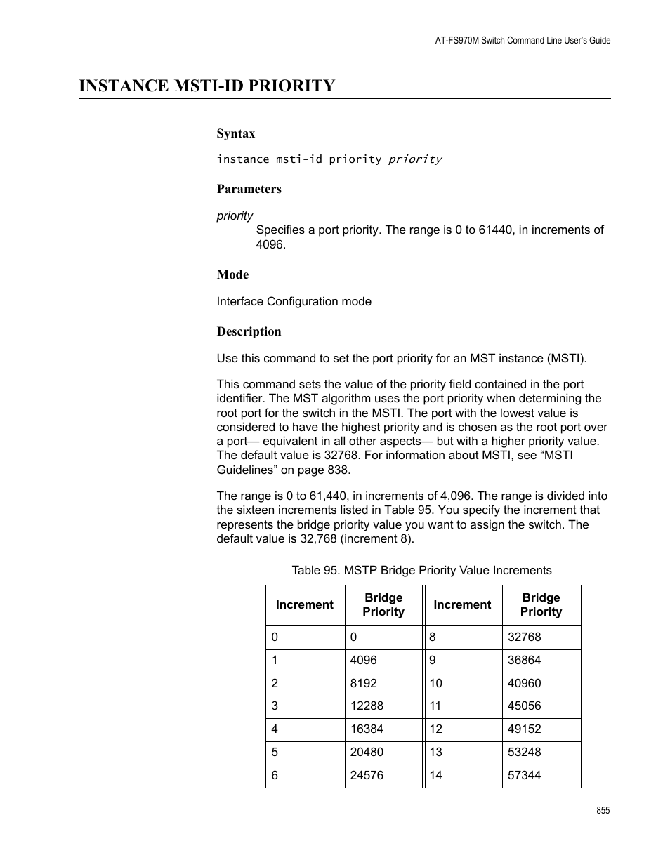 Instance msti-id priority, Table 95. mstp bridge priority value increments | Allied Telesis AT-FS970M Series User Manual | Page 855 / 1938