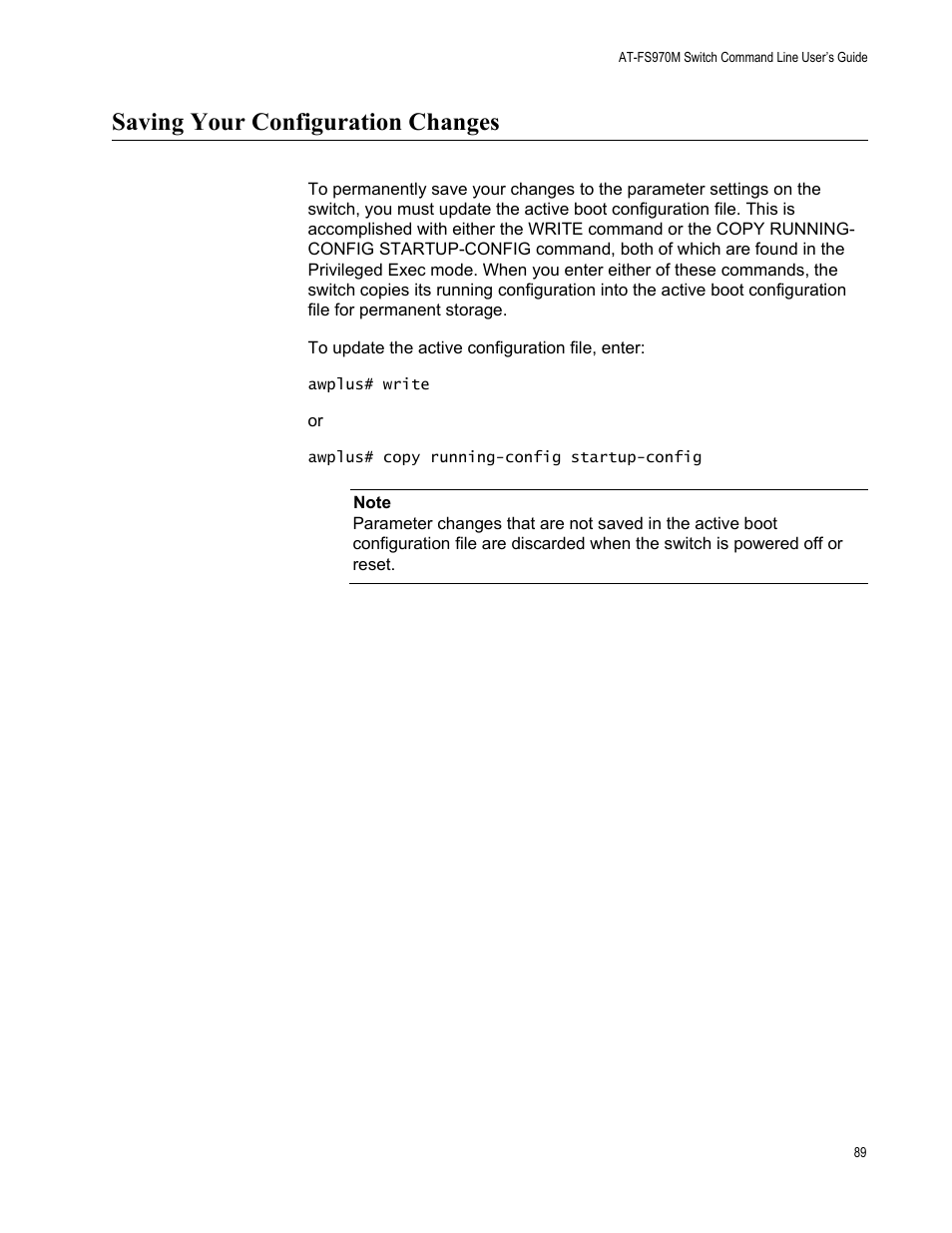 Saving your configuration changes | Allied Telesis AT-FS970M Series User Manual | Page 89 / 1938