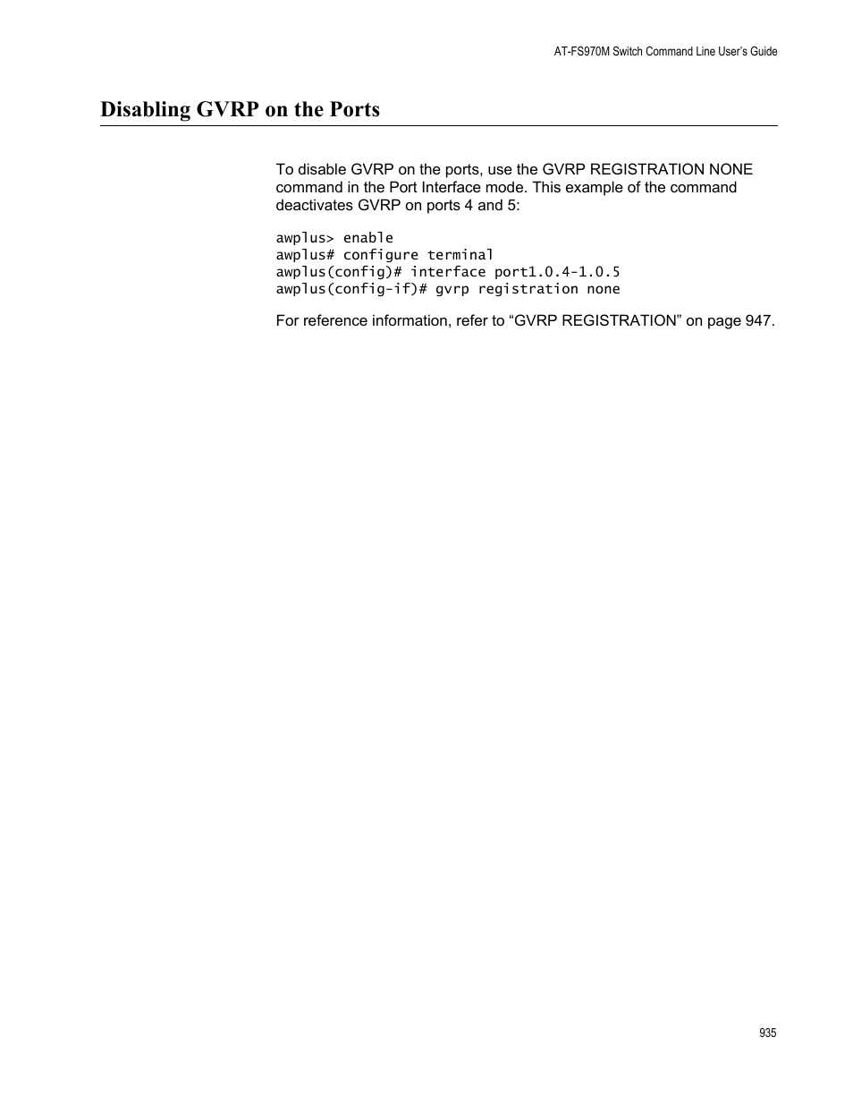 Disabling gvrp on the ports | Allied Telesis AT-FS970M Series User Manual | Page 935 / 1938