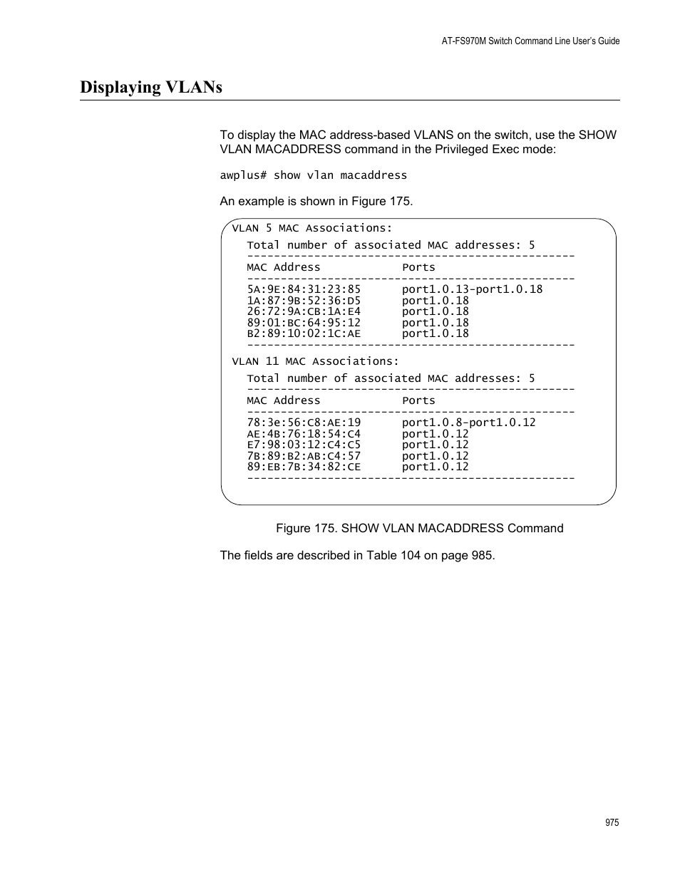 Displaying vlans, Figure 175. show vlan macaddress command | Allied Telesis AT-FS970M Series User Manual | Page 975 / 1938