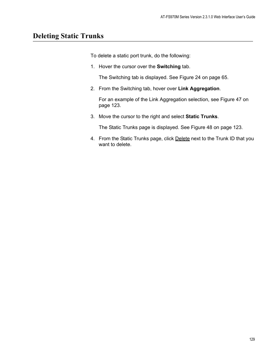 Deleting static trunks | Allied Telesis AT-FS970M Series User Manual | Page 129 / 330
