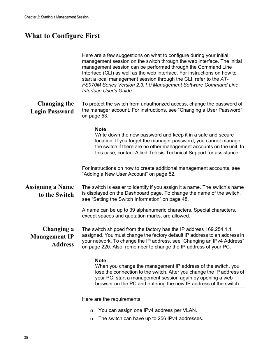 What to configure first, Changing the login password, Assigning a name to the switch | Changing a management ip address | Allied Telesis AT-FS970M Series User Manual | Page 30 / 330