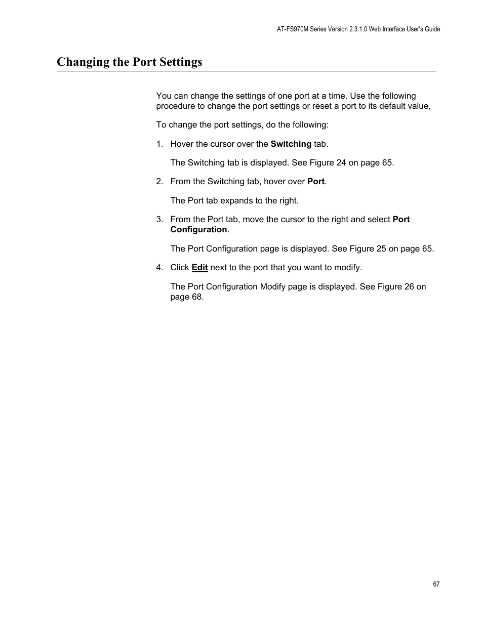 Changing the port settings | Allied Telesis AT-FS970M Series User Manual | Page 67 / 330