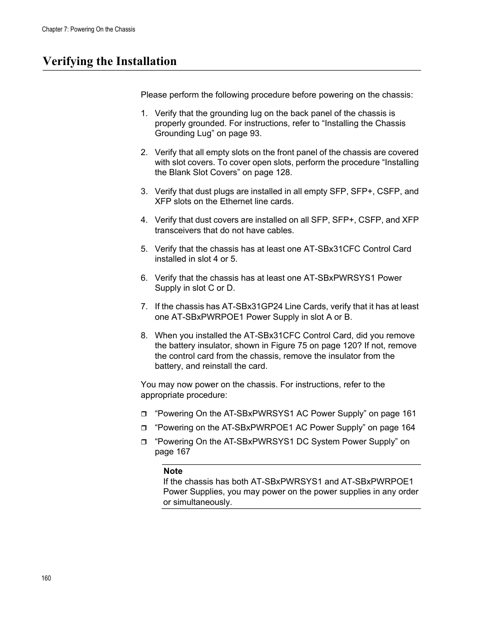 Verifying the installation | Allied Telesis SwitchBlade x3106 User Manual | Page 160 / 260