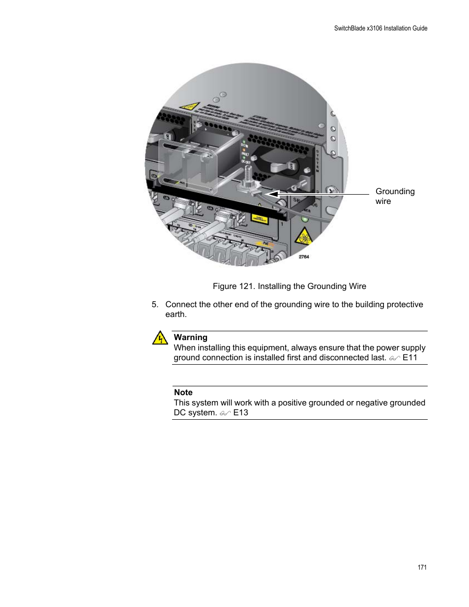 Figure 121: installing the grounding wire | Allied Telesis SwitchBlade x3106 User Manual | Page 171 / 260