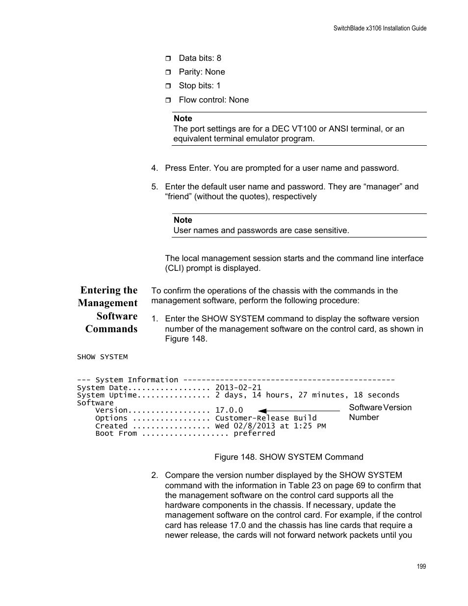 Entering the management software commands, Figure 148: show system command | Allied Telesis SwitchBlade x3106 User Manual | Page 199 / 260