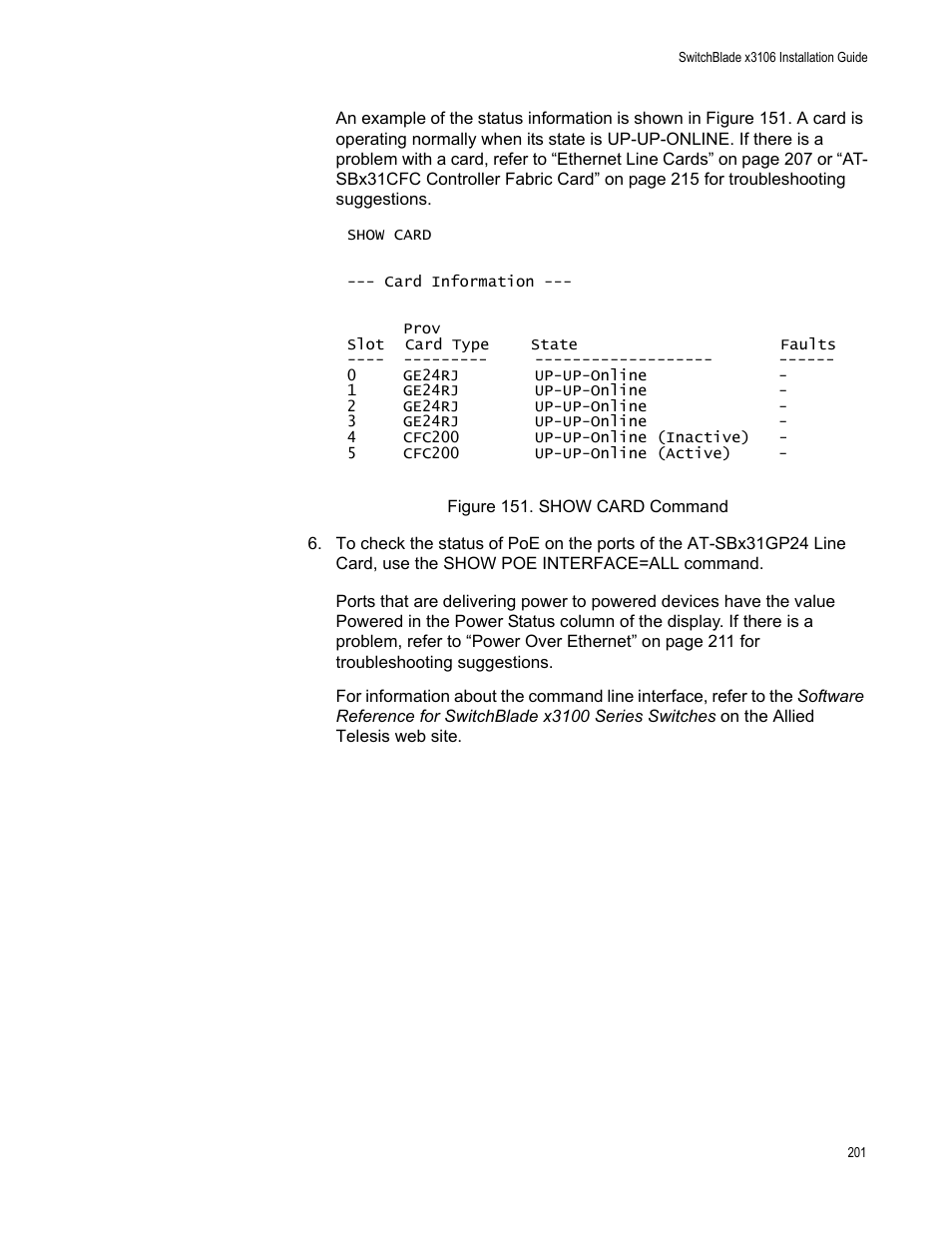 Figure 151: show card command | Allied Telesis SwitchBlade x3106 User Manual | Page 201 / 260