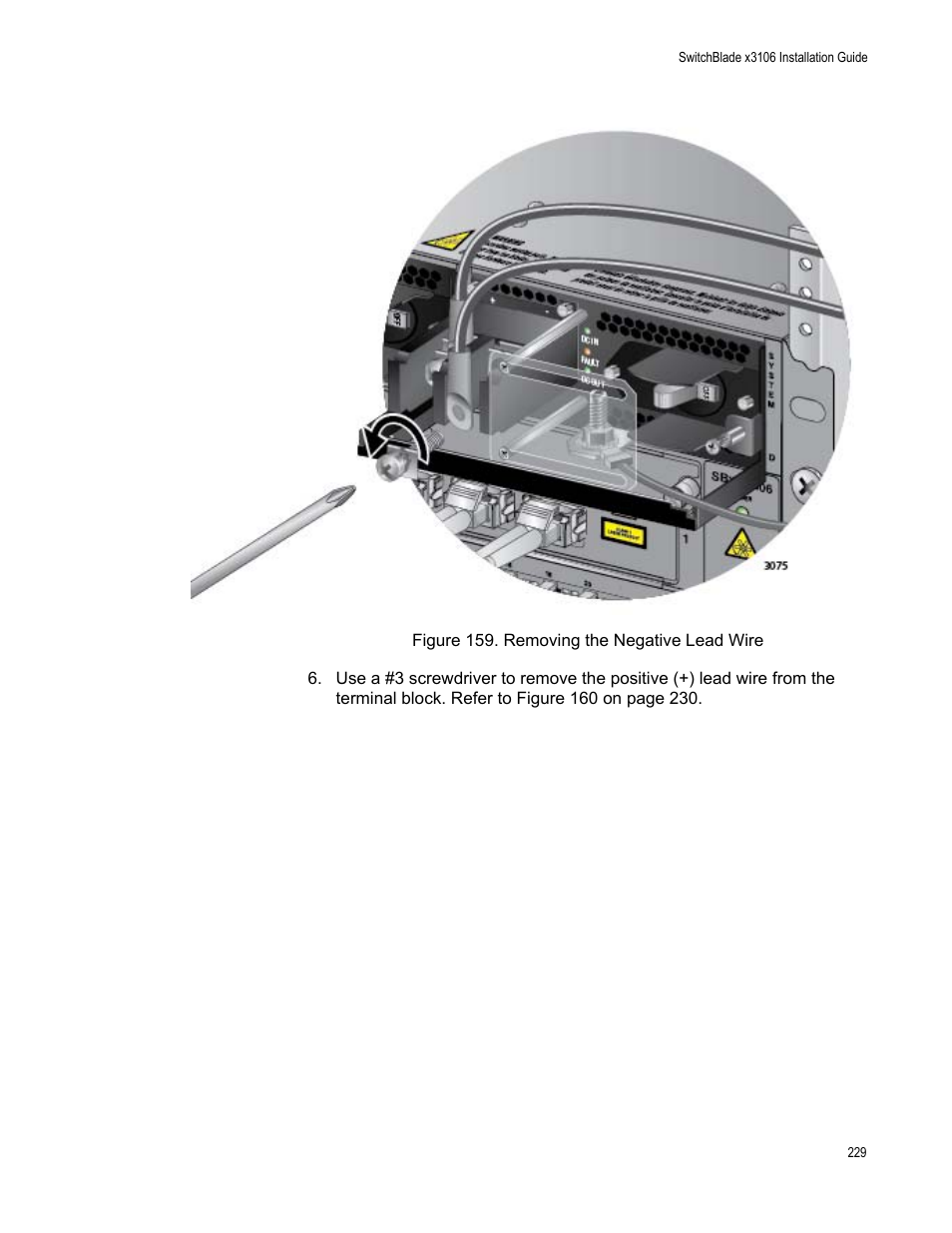 Figure 159: removing the negative lead wire | Allied Telesis SwitchBlade x3106 User Manual | Page 229 / 260