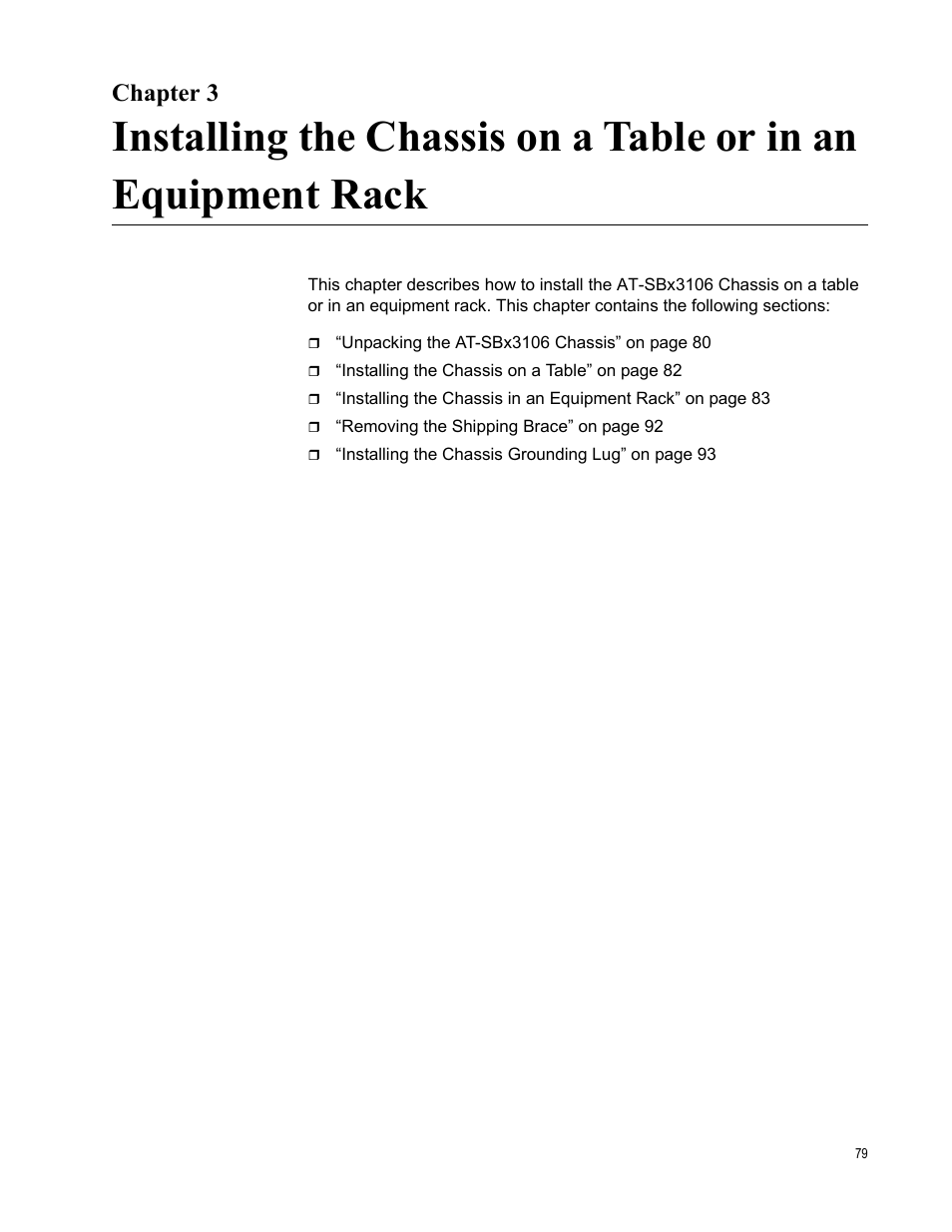 Chapter 3 | Allied Telesis SwitchBlade x3106 User Manual | Page 79 / 260