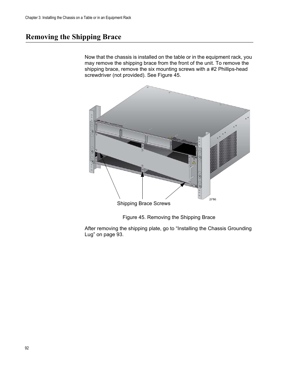 Removing the shipping brace | Allied Telesis SwitchBlade x3106 User Manual | Page 92 / 260