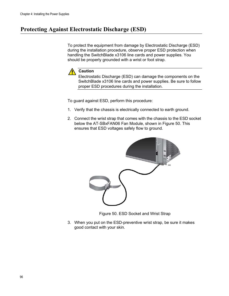 Protecting against electrostatic discharge (esd), Figure 50: esd socket and wrist strap | Allied Telesis SwitchBlade x3106 User Manual | Page 96 / 260
