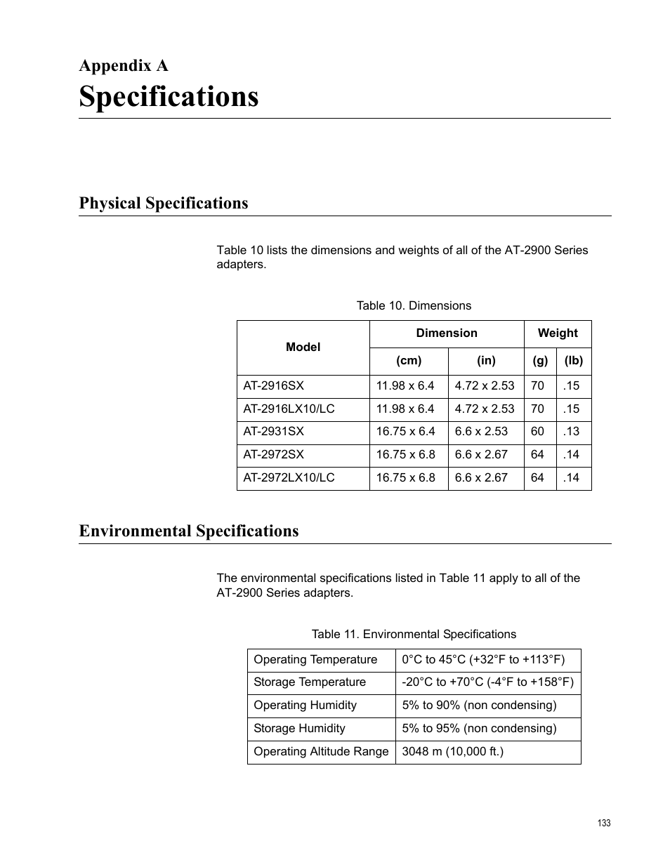 Appendix a, Specifications, Physical specifications | Environmental specifications | Allied Telesis AT-2900 Series Adapters User Manual | Page 133 / 142