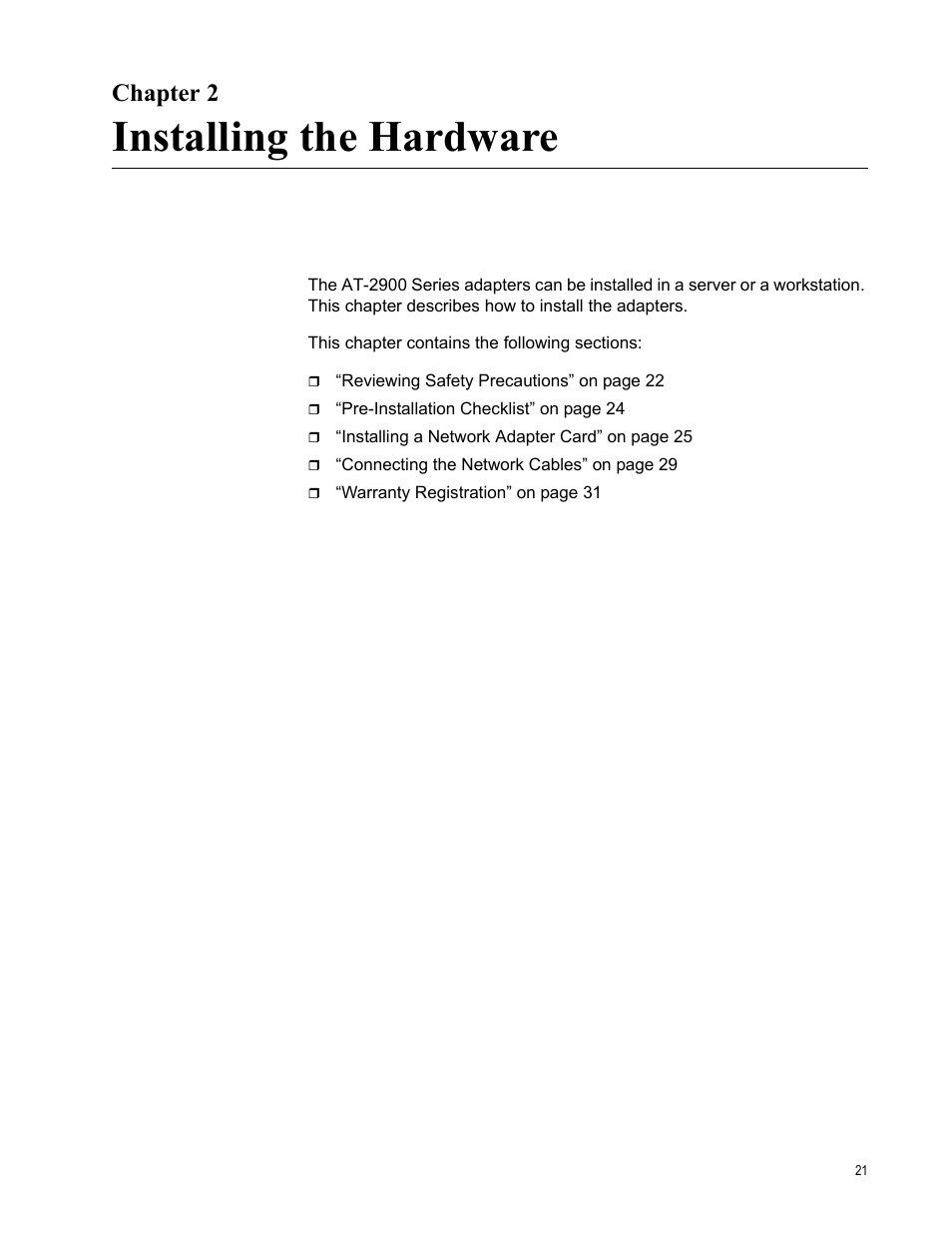Chapter 2, Installing the hardware | Allied Telesis AT-2900 Series Adapters User Manual | Page 21 / 142