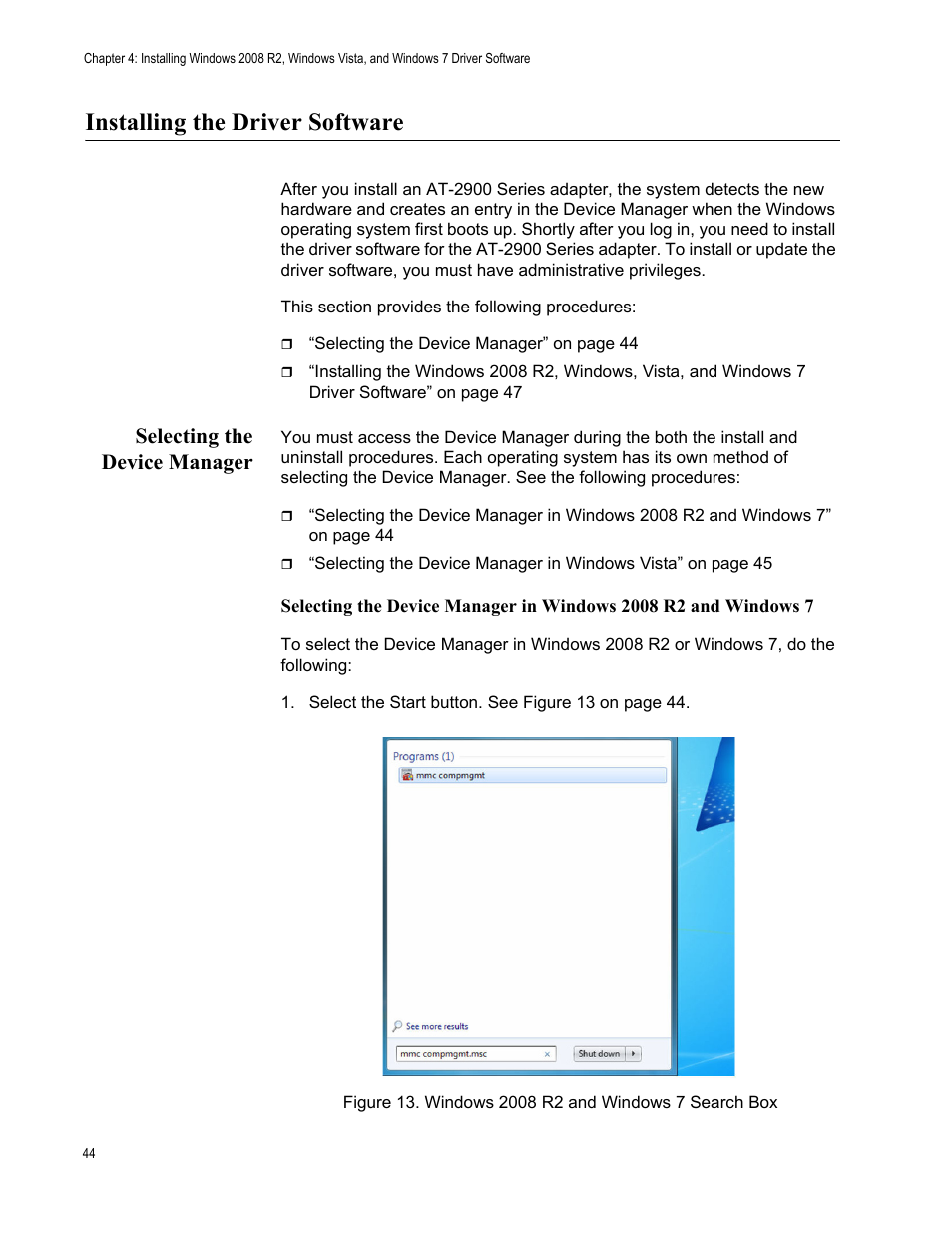 Installing the driver software, Selecting the device manager | Allied Telesis AT-2900 Series Adapters User Manual | Page 44 / 142