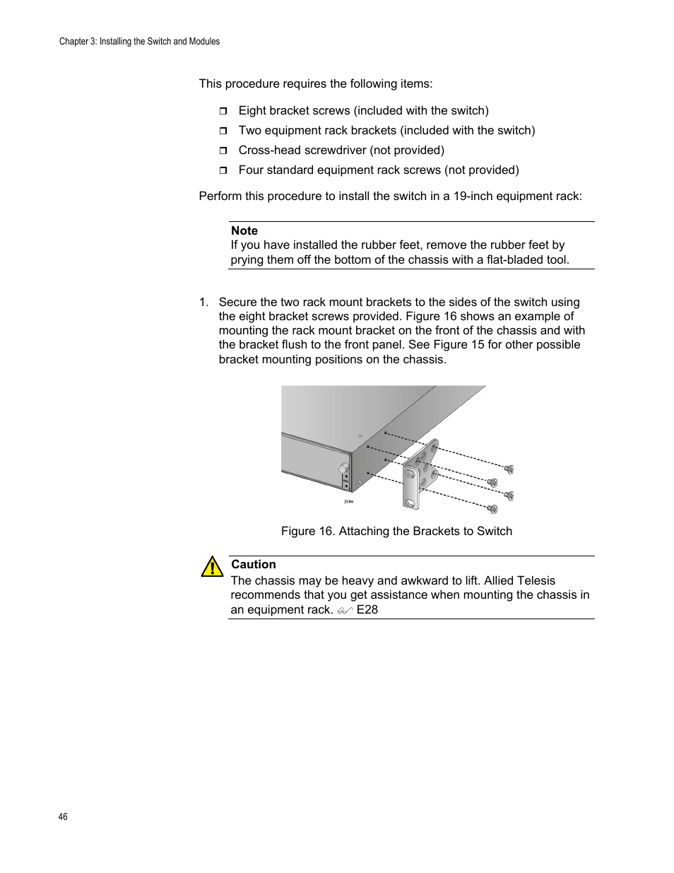 Figure 16: attaching the brackets to switch | Allied Telesis AT-DC2552XS User Manual | Page 46 / 84