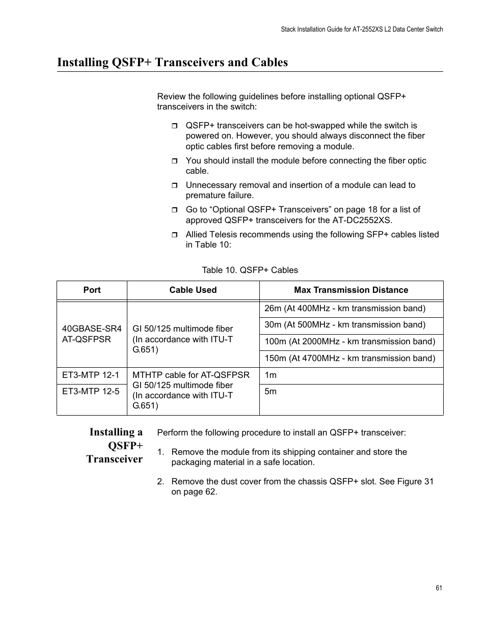 Installing qsfp+ transceivers and cables, Installing a qsfp+ transceiver, Table 10: qsfp+ cables | Allied Telesis AT-DC2552XS User Manual | Page 61 / 84