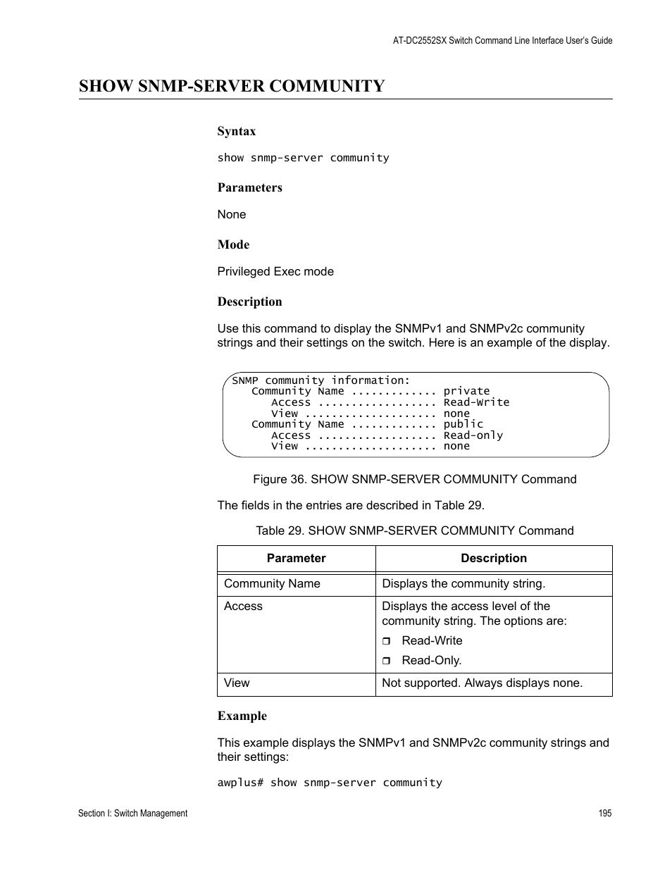 Show snmp-server community, Table 29. show snmp-server community command | Allied Telesis AT-DC2552XS User Manual | Page 195 / 550