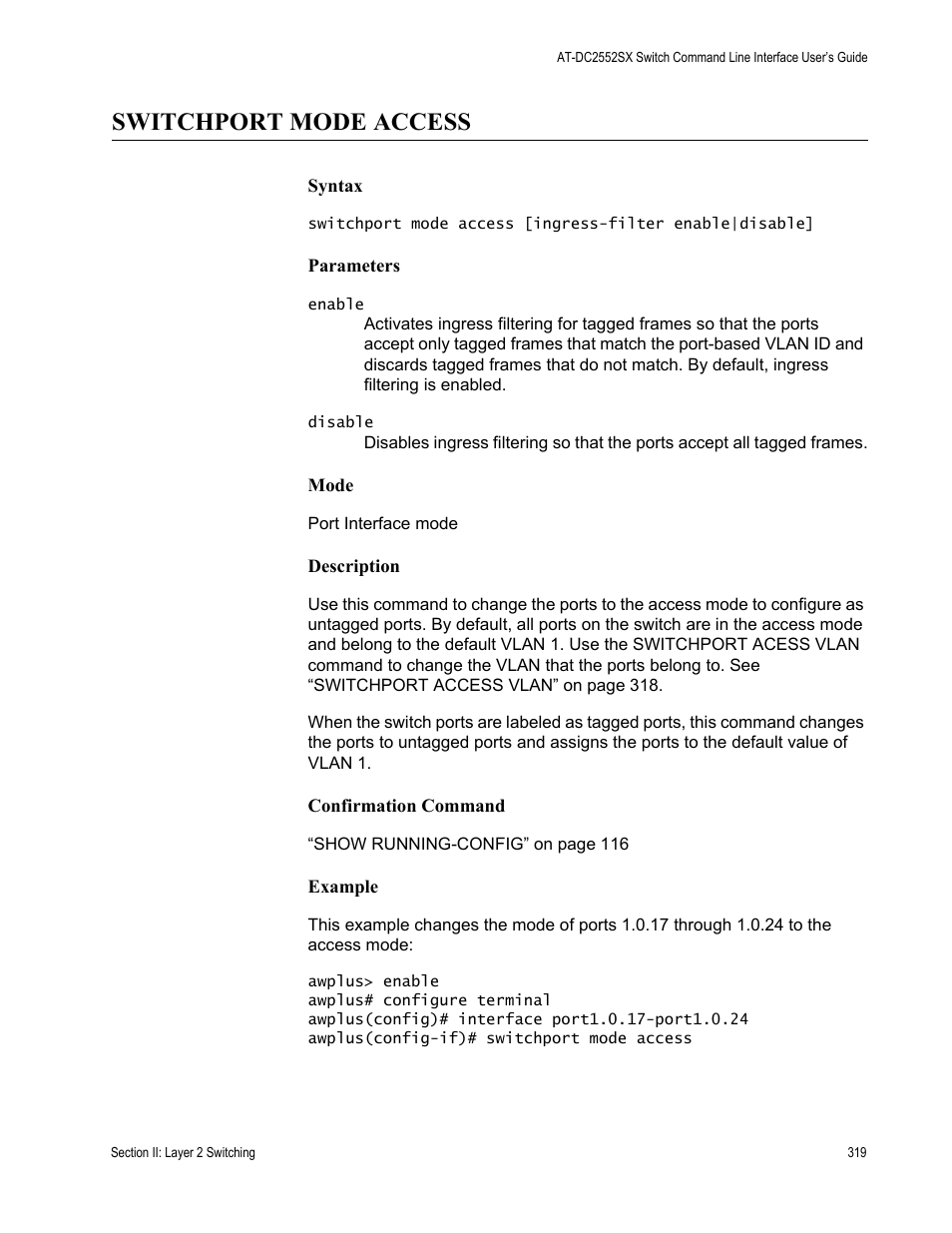 Switchport mode access | Allied Telesis AT-DC2552XS User Manual | Page 319 / 550