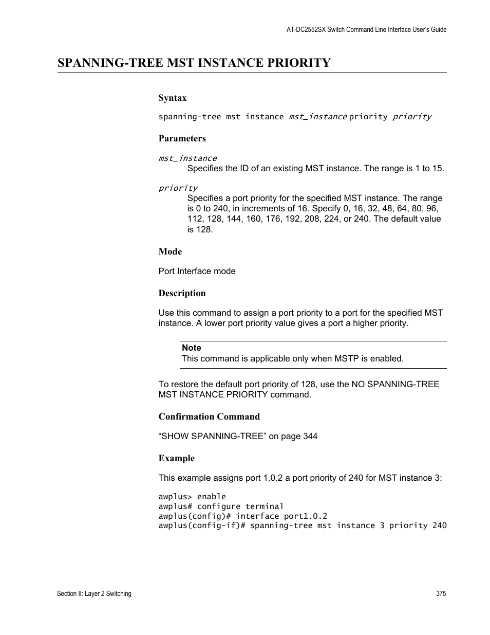 Spanning-tree mst instance priority | Allied Telesis AT-DC2552XS User Manual | Page 375 / 550
