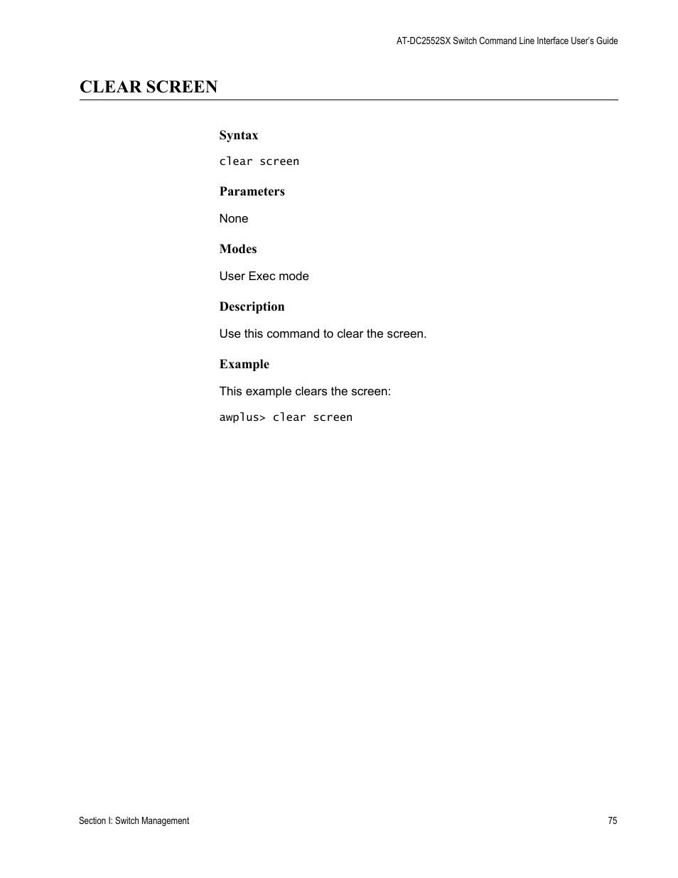 Clear screen | Allied Telesis AT-DC2552XS User Manual | Page 75 / 550