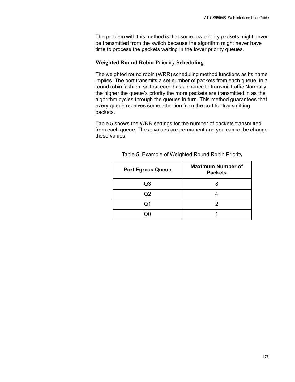 Table 5. example of weighted round robin priority | Allied Telesis AT-GS950/48 User Manual | Page 177 / 378