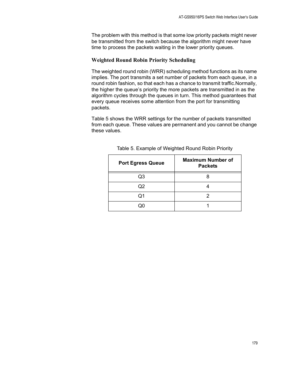 Table 5. example of weighted round robin priority | Allied Telesis AT-GS950/16PS User Manual | Page 179 / 386