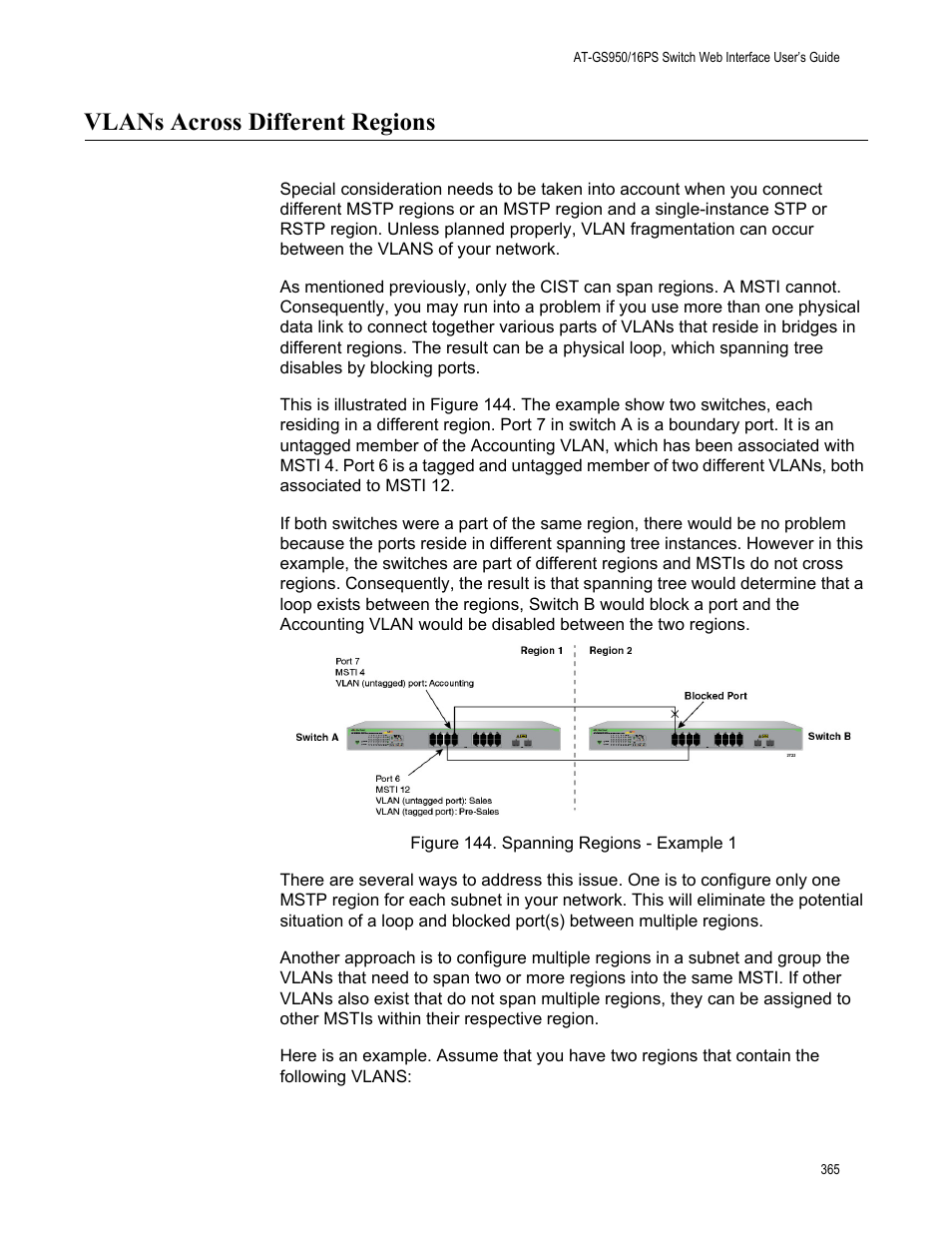 Vlans across different regions, Figure 144. spanning regions - example 1 | Allied Telesis AT-GS950/16PS User Manual | Page 365 / 386