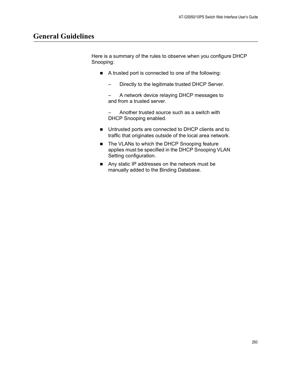 General guidelines | Allied Telesis AT-GS950/10PS User Manual | Page 293 / 386