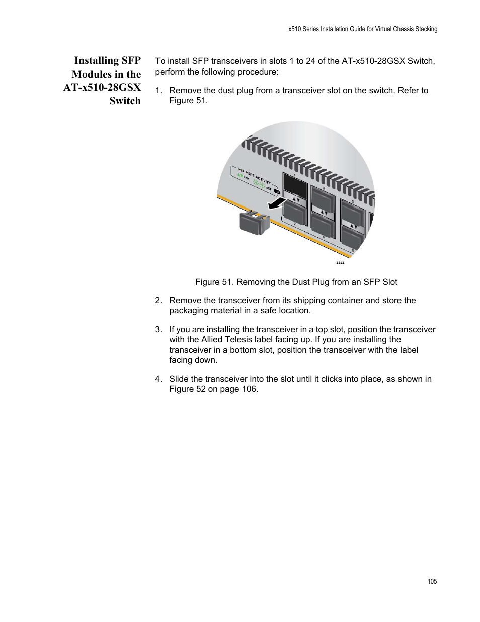 Installing sfp modules in the at-x510-28gsx switch, Figure 51: removing the dust plug from an sfp slot | Allied Telesis x510 Series User Manual | Page 105 / 122