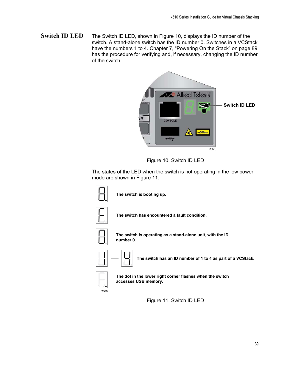 Switch id led, Figure 10: switch id led figure 11: switch id led | Allied Telesis x510 Series User Manual | Page 39 / 122