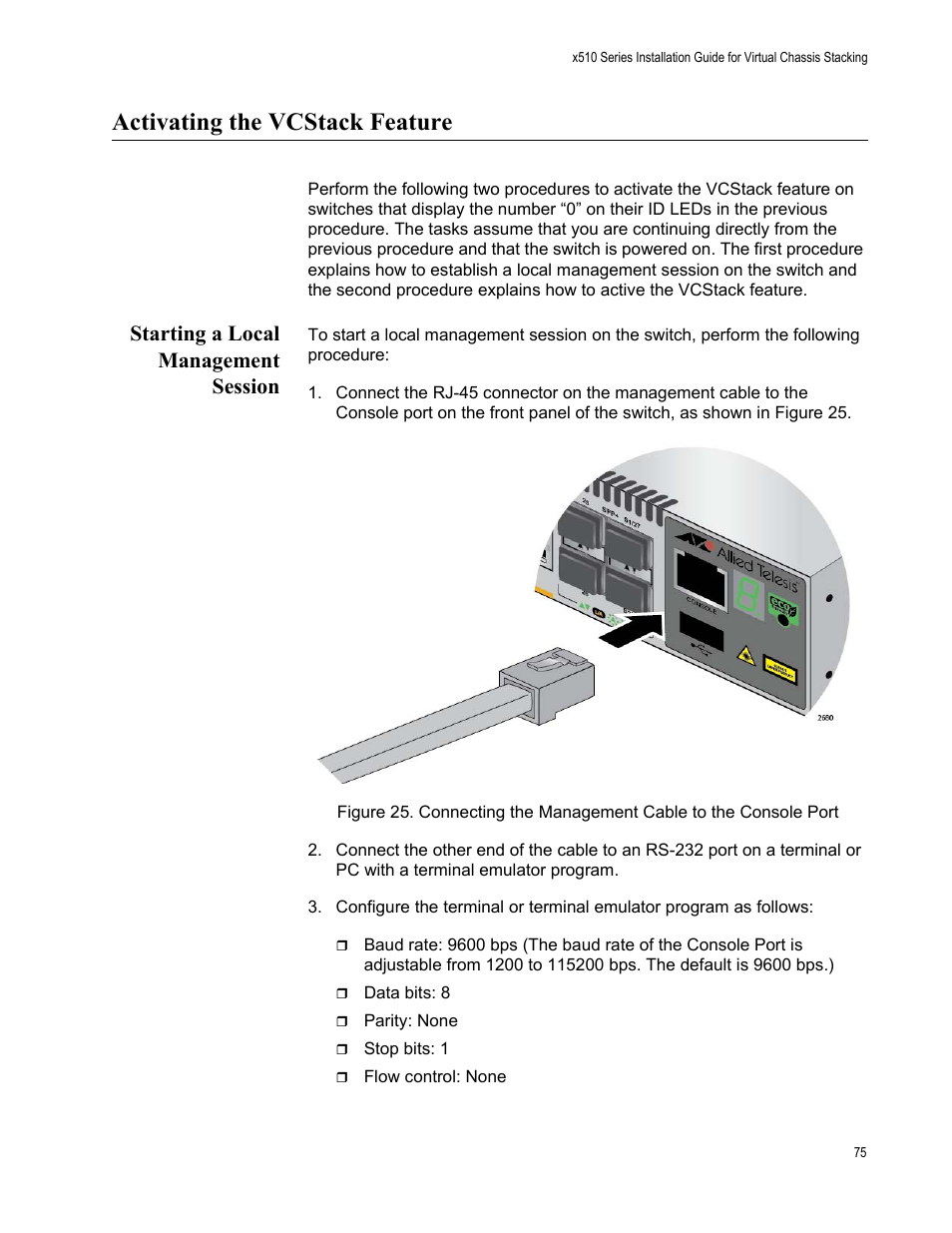 Activating the vcstack feature, Starting a local management session | Allied Telesis x510 Series User Manual | Page 75 / 122
