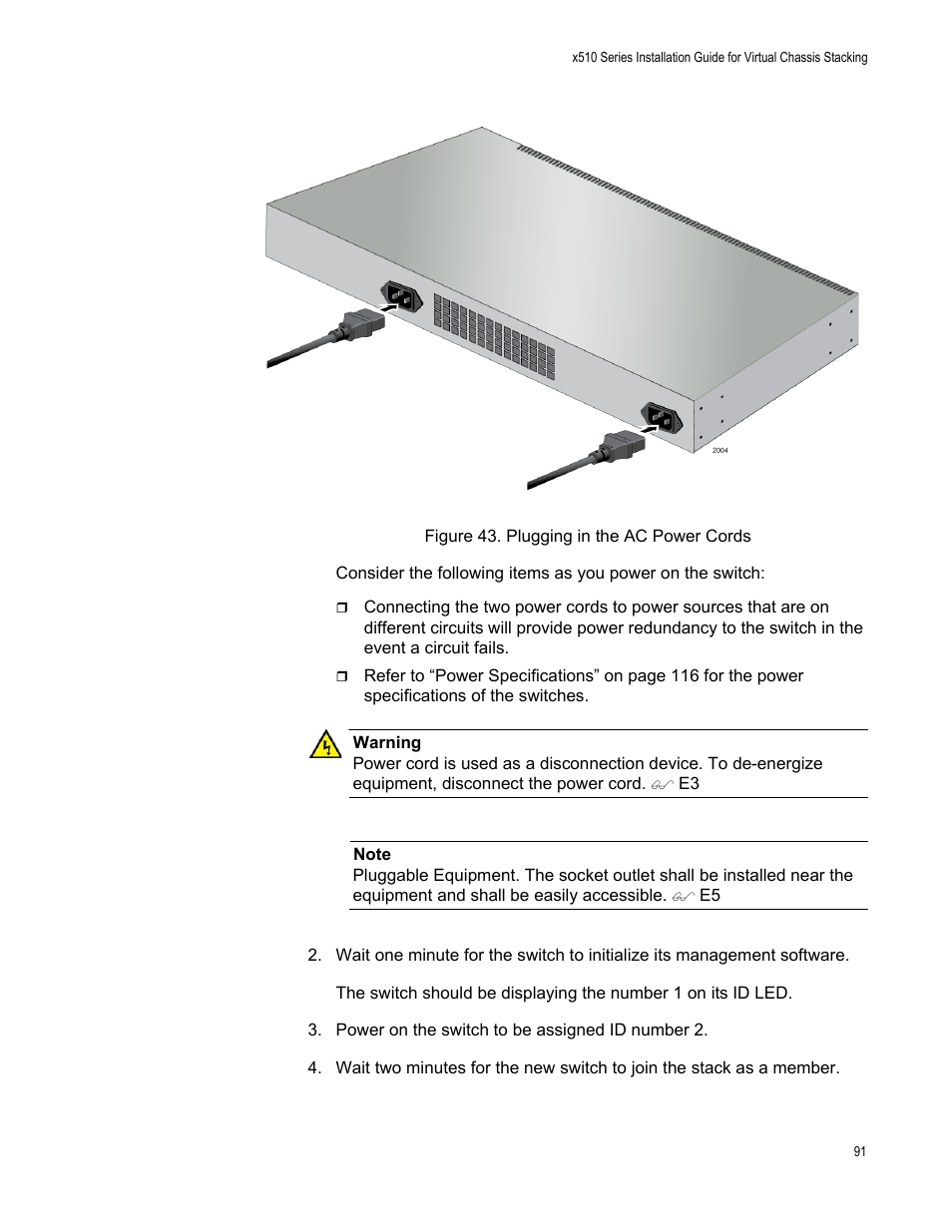 Figure 43: plugging in the ac power cords | Allied Telesis x510 Series User Manual | Page 91 / 122