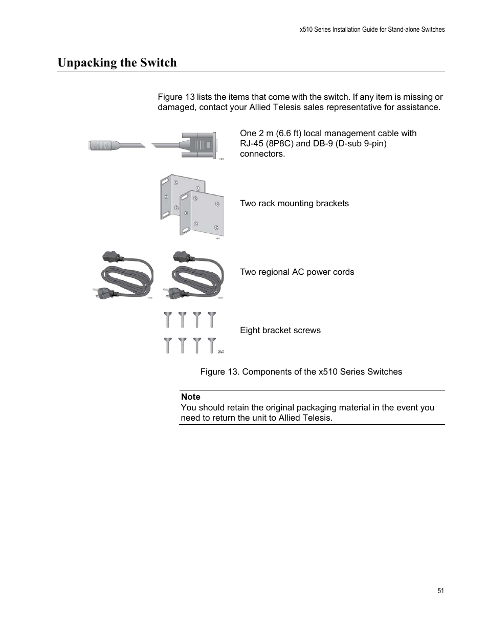 Unpacking the switch, Figure 13: components of the x510 series switches | Allied Telesis x510 Series User Manual | Page 51 / 90