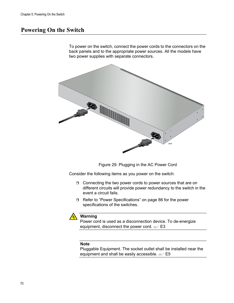 Powering on the switch, Figure 29: plugging in the ac power cord | Allied Telesis x510 Series User Manual | Page 70 / 90