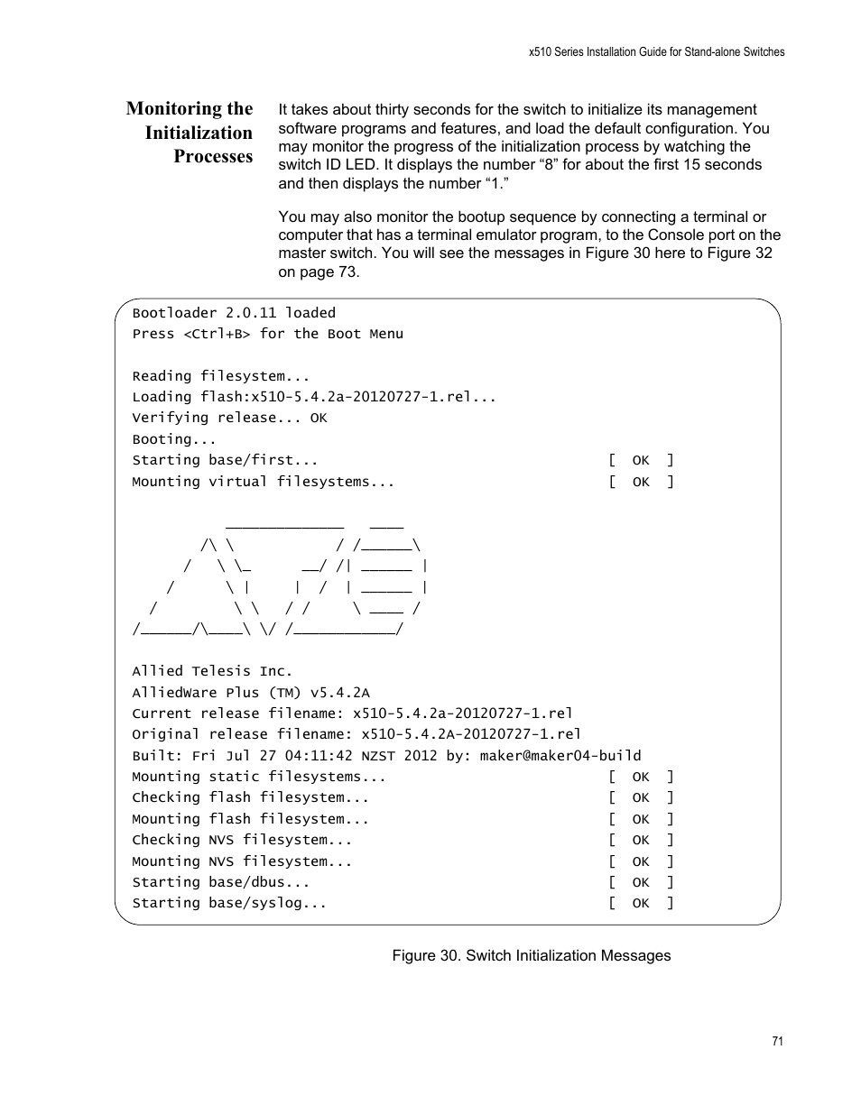 Monitoring the initialization processes, Figure 30: switch initialization messages | Allied Telesis x510 Series User Manual | Page 71 / 90