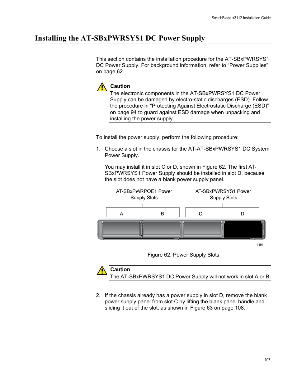 Installing the at-sbxpwrsys1 dc power supply, Figure 62: power supply slots | Allied Telesis SwitchBlade x3112 User Manual | Page 107 / 222