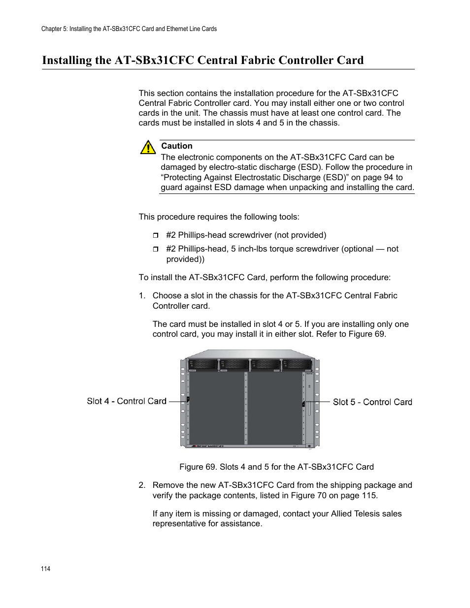 Figure 69: slots 4 and 5 for the at-sbx31cfc card | Allied Telesis SwitchBlade x3112 User Manual | Page 114 / 222