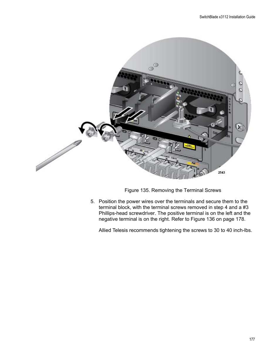 Figure 135: removing the terminal screws | Allied Telesis SwitchBlade x3112 User Manual | Page 177 / 222