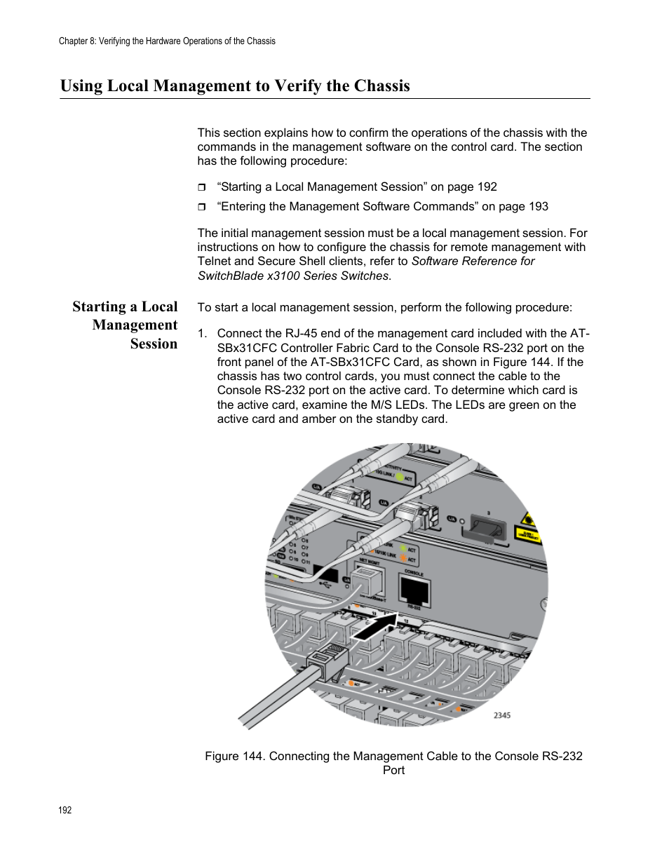 Using local management to verify the chassis, Starting a local management session | Allied Telesis SwitchBlade x3112 User Manual | Page 192 / 222