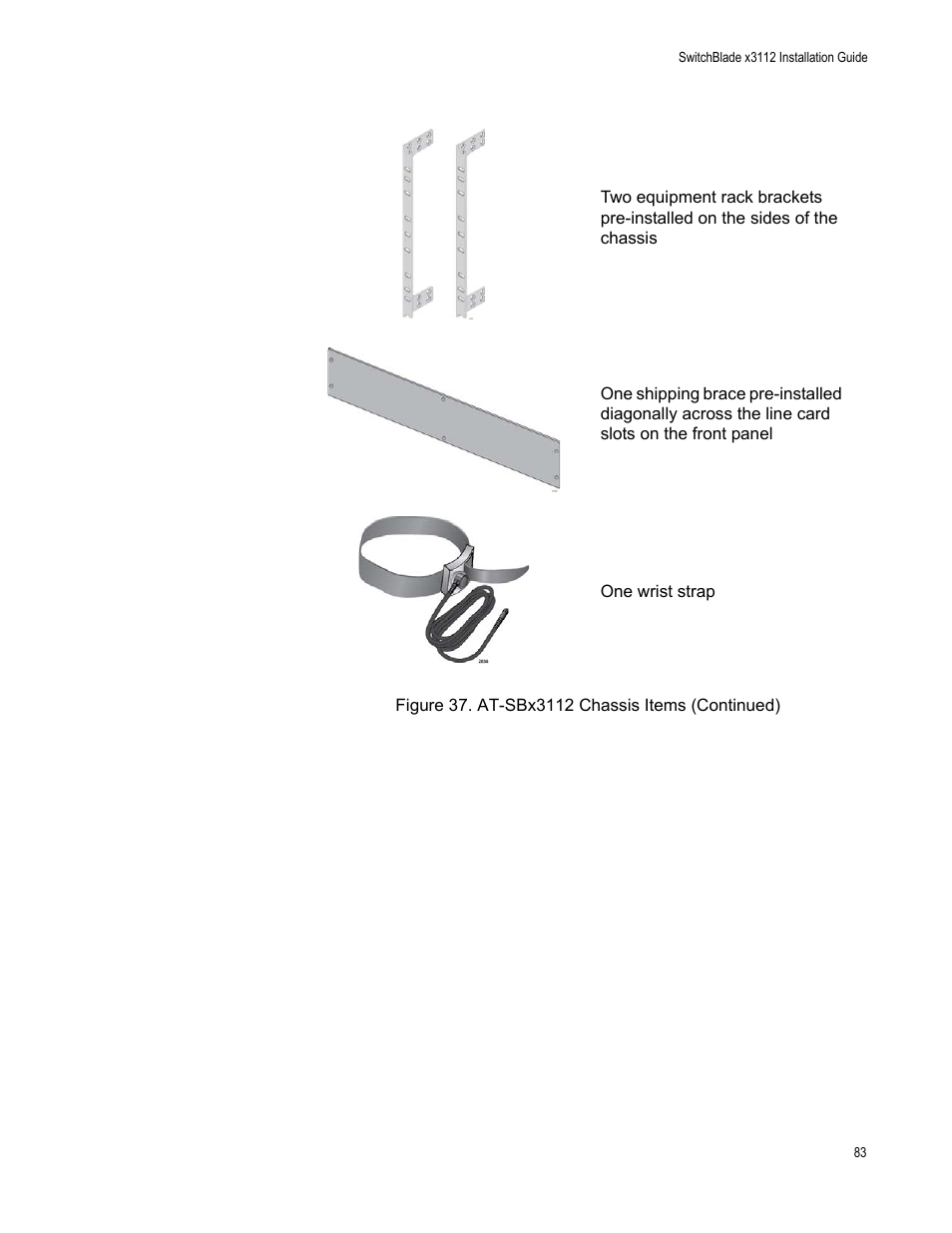 Figure 37: at-sbx3112 chassis items (continued) | Allied Telesis SwitchBlade x3112 User Manual | Page 83 / 222