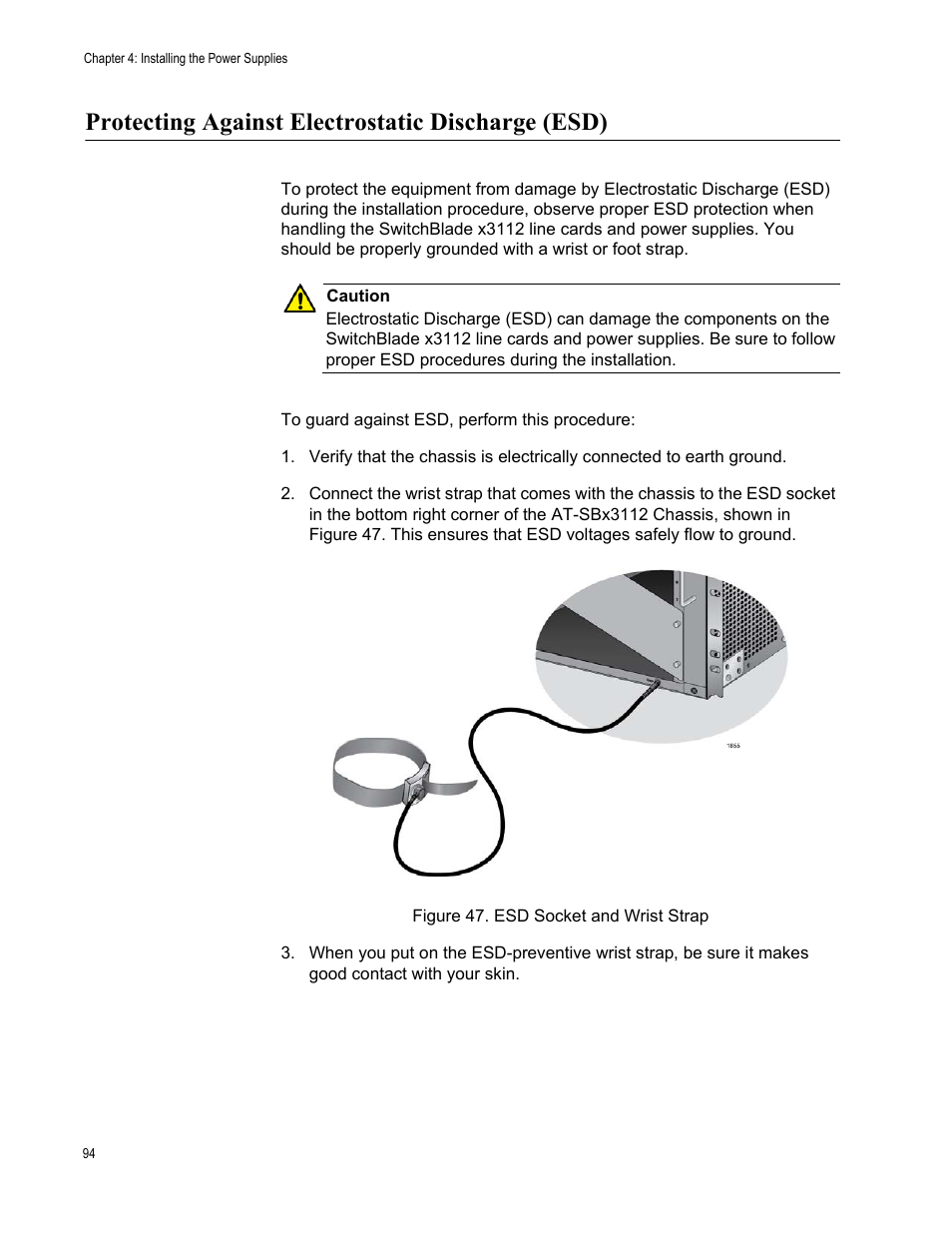 Protecting against electrostatic discharge (esd), Figure 47: esd socket and wrist strap | Allied Telesis SwitchBlade x3112 User Manual | Page 94 / 222