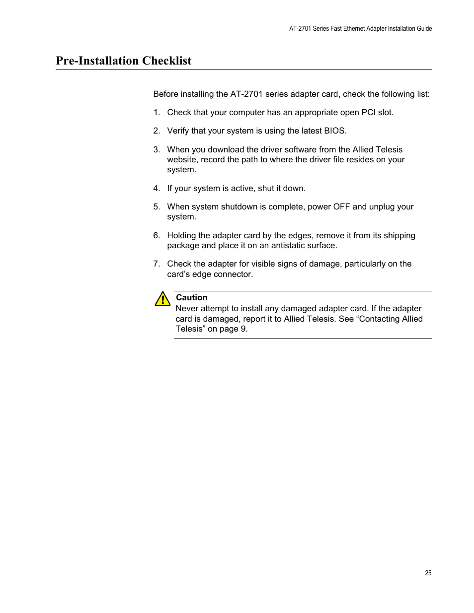 Pre-installation checklist | Allied Telesis AT-2701 Series Adapters User Manual | Page 25 / 94