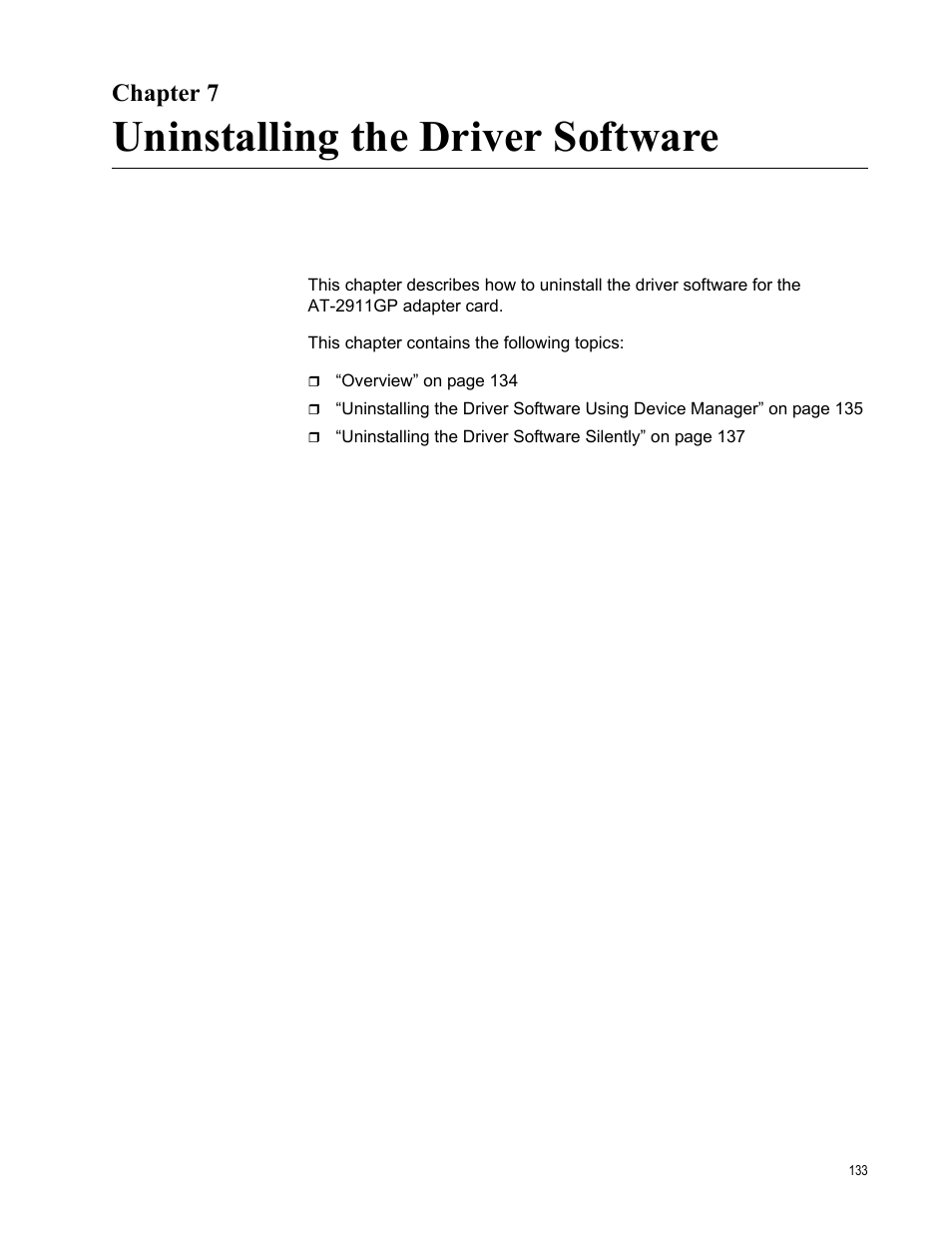 Chapter 7, Uninstalling the driver software | Allied Telesis AT-2911GP Network Adapters User Manual | Page 133 / 152