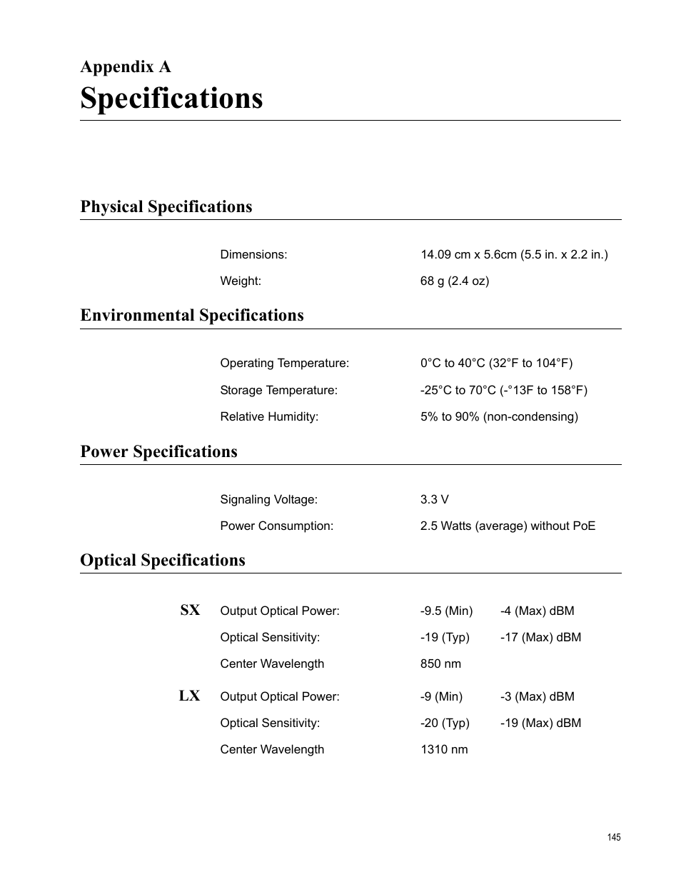 Appendix a, Specifications, Physical specifications | Environmental specifications, Power specifications, Optical specifications, Appendix a: specifications, Sx lx | Allied Telesis AT-2911GP Network Adapters User Manual | Page 145 / 152